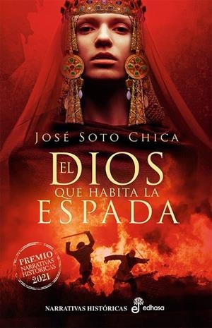 DIOS QUE HABITA LA ESPADA, EL | 9788435063777 | SOTO CHICA, JOSÉ | Llibreria La Gralla | Llibreria online de Granollers