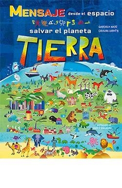 MENSAJE DESDE EL ESPACIO. SALVAR EL PLANETA TIERRA | 9788417452674 | MACRI, GIANCARLO | Llibreria La Gralla | Librería online de Granollers