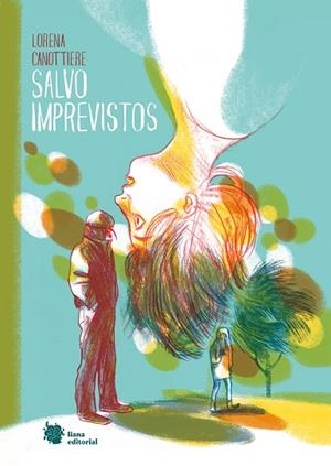 SALVO IMPREVISTOS | 9788412309126 | CANOTTIERE, LORENA | Llibreria La Gralla | Librería online de Granollers