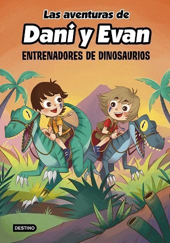 AVENTURAS DE DANI Y EVAN 3, LAS. ENTRENADORES DE DINOSAURIOS | 9788408240372 | DANI Y EVAN | Llibreria La Gralla | Llibreria online de Granollers