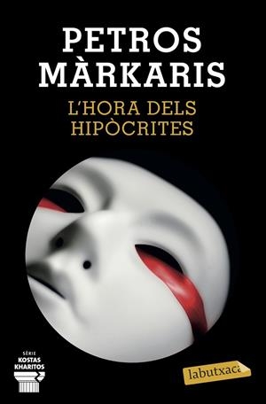 HORA DELS HIPÒCRITES, L' (BUTXACA) | 9788418572241 | MÁRKARIS, PETROS | Llibreria La Gralla | Llibreria online de Granollers