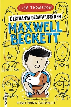 ESTRANYA DESAPARICIÓ D'EN MAXWELL BECKETT, L' | 9788418327360 | THOMPSON, LISA | Llibreria La Gralla | Librería online de Granollers