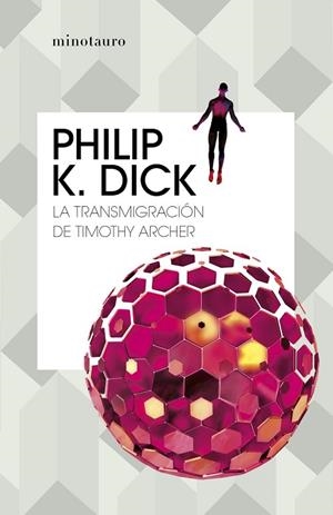 TRANSMIGRACIÓN DE TIMOTHY ARCHER, LA | 9788445007419 | DICK, PHILIP K. | Llibreria La Gralla | Llibreria online de Granollers