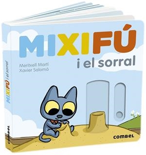 MIXIFÚ I EL SORRAL | 9788491017646 | MARTI, MERITXELL; SALOMO, XAVIER | Llibreria La Gralla | Llibreria online de Granollers