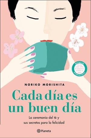 CADA DÍA ES UN BUEN DÍA | 9788408227854 | MORISHITA, NORIKO | Llibreria La Gralla | Llibreria online de Granollers