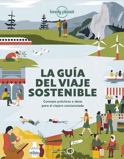 GUÍA DEL VIAJE SOSTENIBLE, LA | 9788408236023 | AA. VV. | Llibreria La Gralla | Llibreria online de Granollers