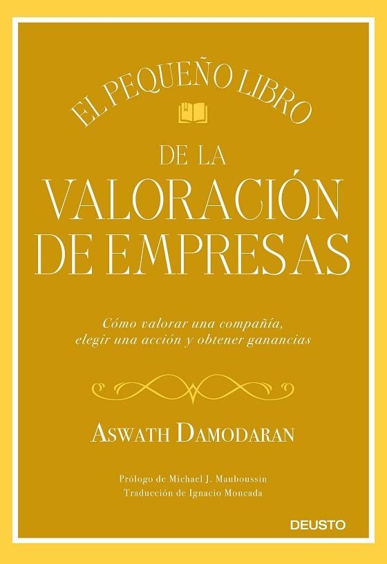 PEQUEÑO LIBRO DE LA VALORACIÓN DE EMPRESAS, EL | 9788423432417 | DAMODARAN, ASWATH | Llibreria La Gralla | Librería online de Granollers