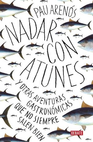 NADAR CON ATUNES | 9788418056765 | ARENÓS, PAU | Llibreria La Gralla | Librería online de Granollers