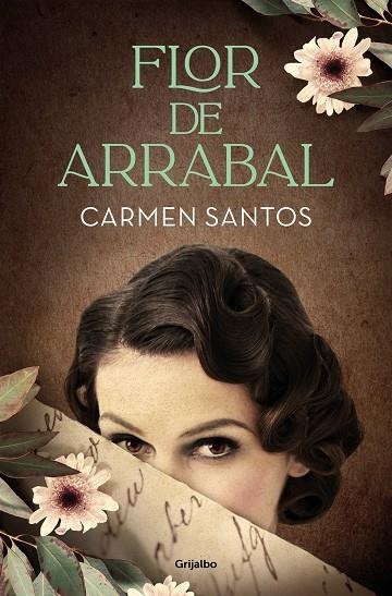 FLOR DE ARRABAL | 9788425359941 | SANTOS, CARMEN | Llibreria La Gralla | Llibreria online de Granollers