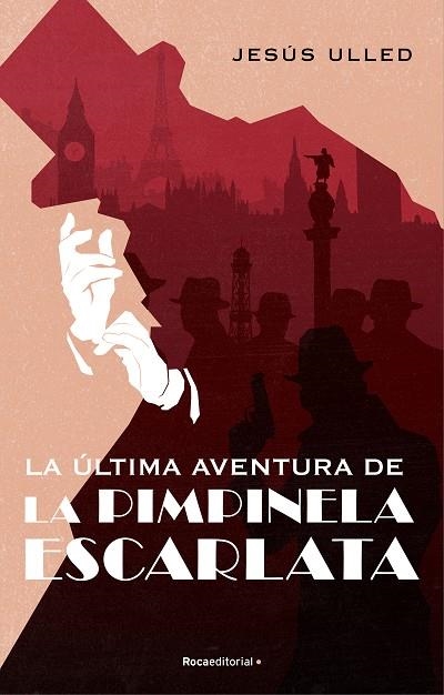 ÚLTIMA AVENTURA DE LA PIMPINELA ESCARLATA, LA  | 9788418417245 | ULLED, JESÚS | Llibreria La Gralla | Librería online de Granollers