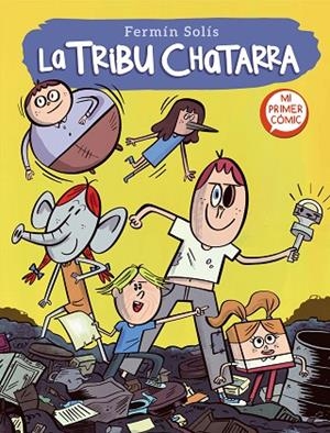 TRIBU CHATARRA, LA  1 (LA TRIBU CHATARRA 1) | 9788448857592 | SOLÍS, FERMÍN | Llibreria La Gralla | Librería online de Granollers