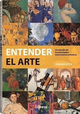 ENTENDER EL ARTE | 9789463594820 | LITTLE, STEPHEN | Llibreria La Gralla | Llibreria online de Granollers