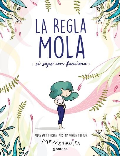 REGLA MOLA, LA  (SI SAPS COM FUNCIONA) | 9788418483806 | SALVIA, ANNA; TORRÓN (MENSTRUITA), CRISTINA | Llibreria La Gralla | Llibreria online de Granollers