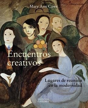 ENCUENTROS CREATIVOS | 9788437642574 | CAWS, MARY ANN | Llibreria La Gralla | Librería online de Granollers