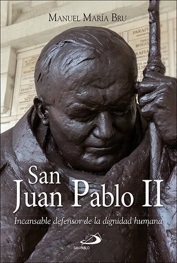 SAN JUAN PABLO II | 9788428558693 | BRU ALONSO, MANUEL MARÍA | Llibreria La Gralla | Librería online de Granollers
