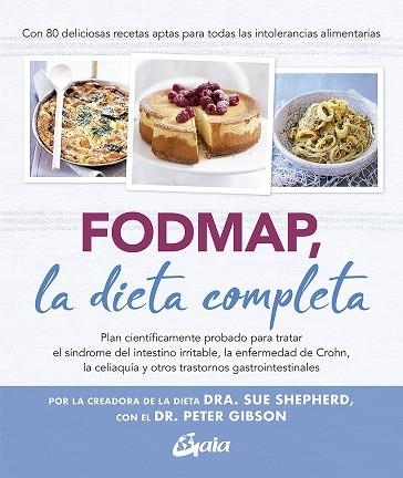 FODMAP, LA DIETA COMPLETA | 9788484458432 | SHEPHERD, DRA. SUE; GIBSON, DR. PETER | Llibreria La Gralla | Llibreria online de Granollers