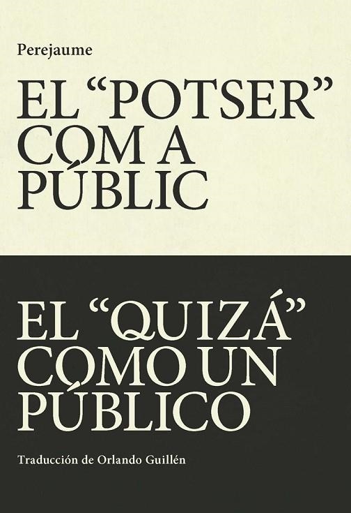 "POTSER" COM A PUBLIC, EL [CAT-CAS] | 9788412311747 | PEREJAUME | Llibreria La Gralla | Llibreria online de Granollers
