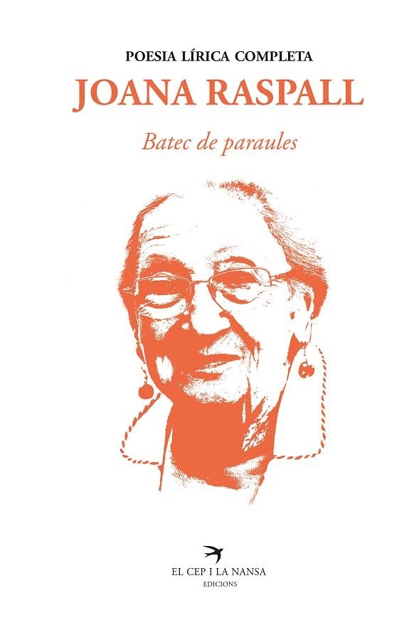 BATEC DE PARAULES. POESIA LÍRICA COMPLETA | 9788418522260 | RASPALL, JOANA | Llibreria La Gralla | Librería online de Granollers