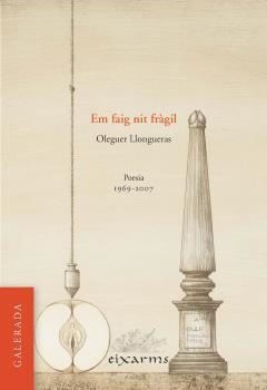 EM FAIG NIT FRÀGIL | 9788496786974 | LLONGUERAS I ROCH, OLEGUER | Llibreria La Gralla | Librería online de Granollers