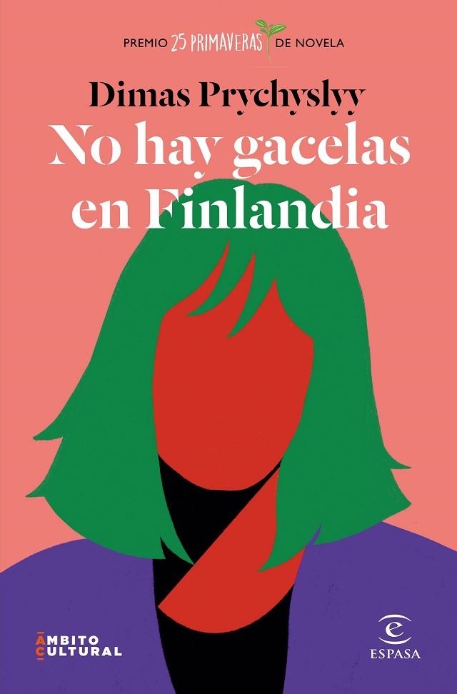 NO HAY GACELAS EN FINLANDIA | 9788467060874 | PRYCHYSLYY, DIMAS | Llibreria La Gralla | Llibreria online de Granollers