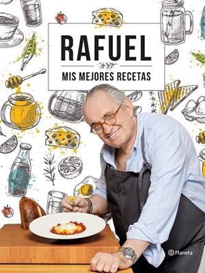 MIS MEJORES RECETAS | 9788408239055 | RAFUEL | Llibreria La Gralla | Llibreria online de Granollers