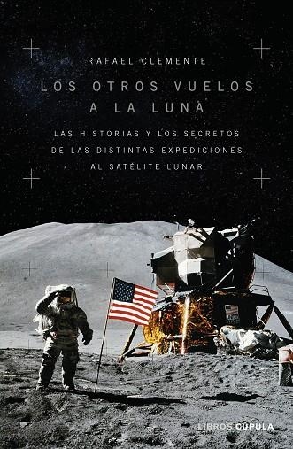 OTROS VUELOS A LA LUNA, LOS | 9788448028312 | CLEMENTE, RAFAEL | Llibreria La Gralla | Librería online de Granollers