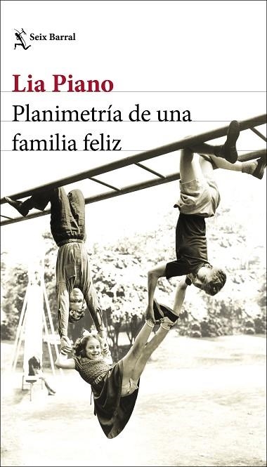 PLANIMETRÍA DE UNA FAMILIA FELIZ | 9788432237935 | PIANO, LIA | Llibreria La Gralla | Librería online de Granollers