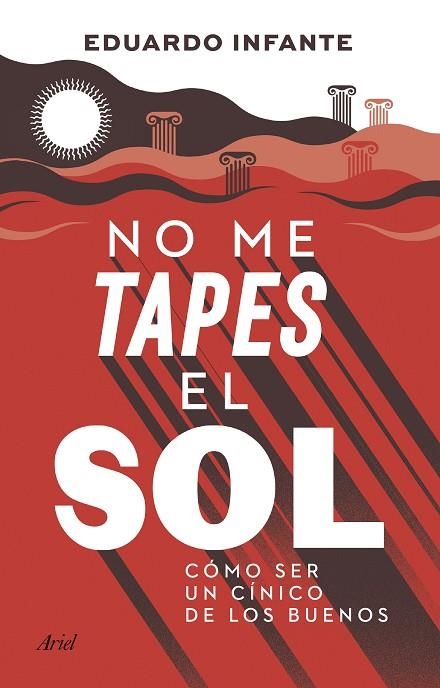 NO ME TAPES EL SOL | 9788434433410 | INFANTE, EDUARDO | Llibreria La Gralla | Llibreria online de Granollers