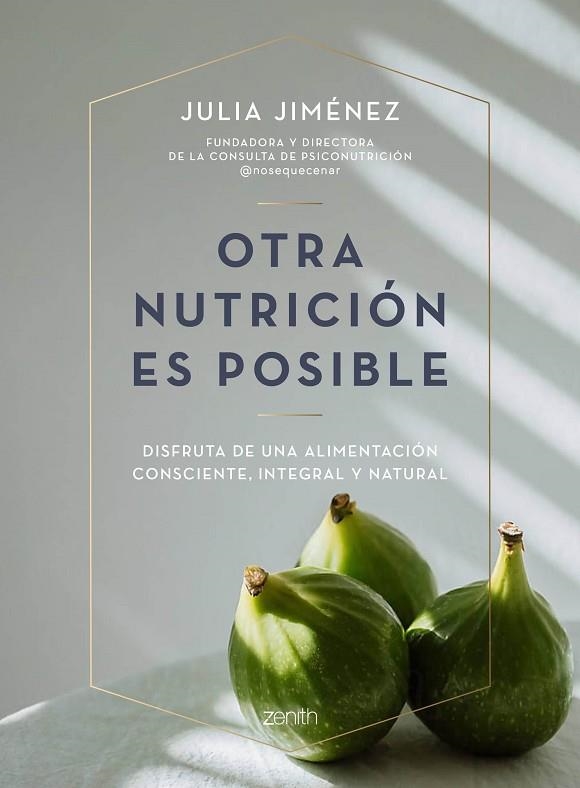 OTRA NUTRICIÓN ES POSIBLE | 9788408241423 | JIMÉNEZ, JULIA | Llibreria La Gralla | Llibreria online de Granollers