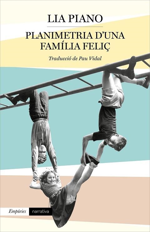 PLANIMETRIA D'UNA FAMÍLIA FELIÇ | 9788417879860 | PIANO, LIA | Llibreria La Gralla | Librería online de Granollers