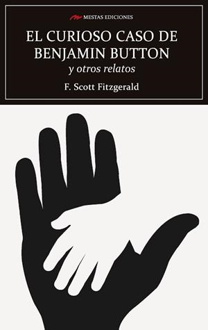 CURIOSO CASO DE BENJAMIN BUTTON Y OTROS RELATOS, EL | 9788417782870 | SCOTT FITZGERALD, FRANCIS | Llibreria La Gralla | Librería online de Granollers