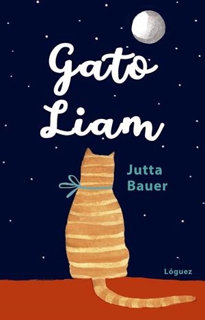GATO LIAM | 9788412158342 | BAUER, JUTTA | Llibreria La Gralla | Librería online de Granollers