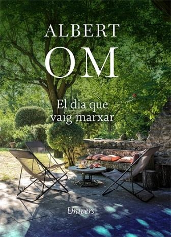 DIA QUE VAIG MARXAR, EL | 9788418375514 | OM, ALBERT | Llibreria La Gralla | Librería online de Granollers