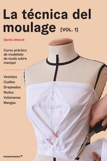 TÉCNICA DELMOULAGE VOL.1, LA | 9788417412807 | ATTARDI, DANILO | Llibreria La Gralla | Llibreria online de Granollers