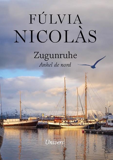 ZUGUNRUHE ANHEL DE NORD | 9788418375453 | NICOLÀS TOLOSA, MARIA FÚLVIA | Llibreria La Gralla | Llibreria online de Granollers