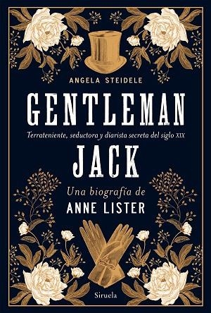 GENTLEMAN JACK. UNA BIOGRAFÍA DE ANNE LISTER | 9788418708213 | STEIDELE, ANGELA | Llibreria La Gralla | Llibreria online de Granollers