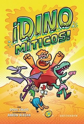 DINOMÍTICOS | 9788467945539 | DOUG PALEO ;  AARON BLECHA | Llibreria La Gralla | Librería online de Granollers