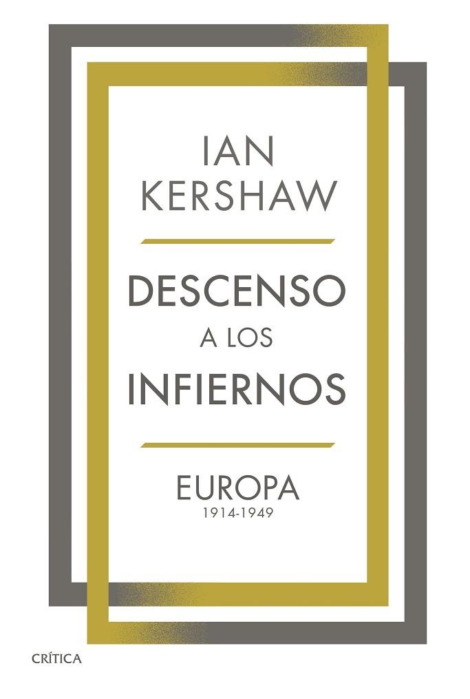 DESCENSO A LOS INFIERNOS | 9788491993025 | KERSHAW, IAN | Llibreria La Gralla | Llibreria online de Granollers