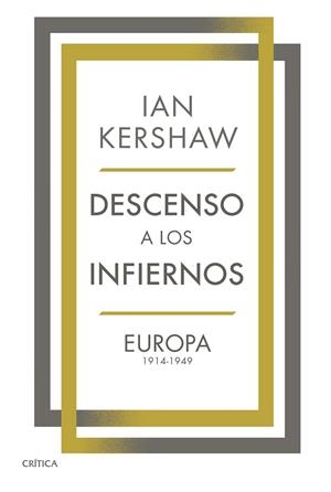 DESCENSO A LOS INFIERNOS | 9788491993025 | KERSHAW, IAN | Llibreria La Gralla | Librería online de Granollers