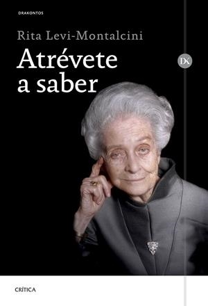 ATRÉVETE A SABER | 9788491993063 | LEVI-MONTALCINI, RITA | Llibreria La Gralla | Llibreria online de Granollers
