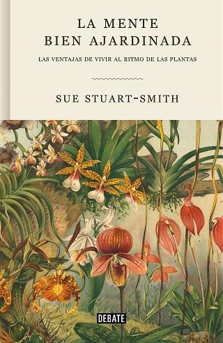 MENTE BIEN AJARDINADA, LA | 9788418056376 | STUART-SMITH, SUE | Llibreria La Gralla | Librería online de Granollers