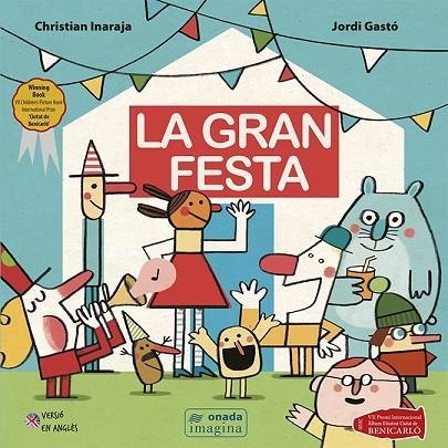 GRAN FESTA, LA  | 9788417638993 | INARAJA, CHRISTIAN; GASTÓ JAÉN, JORDI | Llibreria La Gralla | Llibreria online de Granollers