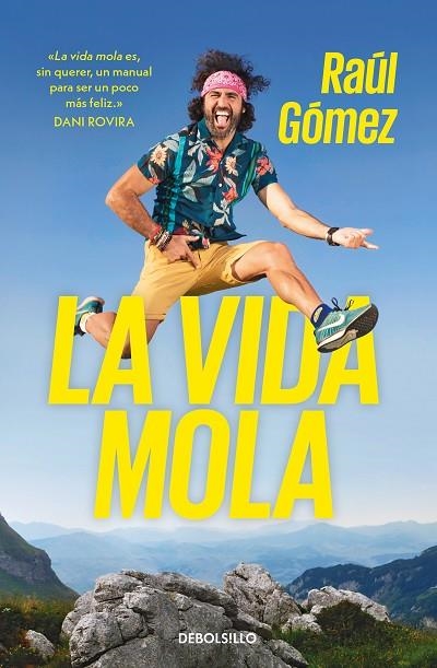 VIDA MOLA, LA (BOLSILLO) | 9788466353656 | GÓMEZ (MARATON MAN), RAÚL | Llibreria La Gralla | Librería online de Granollers