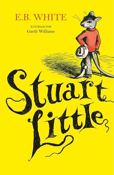 STUART LITTLE (ILUSTRADO POR GARTH WILLIAMS) | 9788420453170 | WHITE, E.B. | Llibreria La Gralla | Llibreria online de Granollers