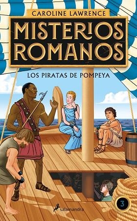 PIRATAS DE POMPEYA (MISTERIOS ROMANOS 3), LOS | 9788418174841 | LAWRENCE, CAROLINE | Llibreria La Gralla | Llibreria online de Granollers