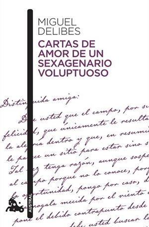 CARTAS DE AMOR DE UN SEXAGENARIO VOLUPTUOSO | 9788423357857 | DELIBES, MIGUEL | Llibreria La Gralla | Librería online de Granollers