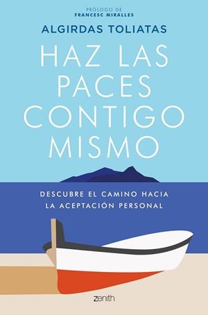 HAZ LAS PACES CONTIGO MISMO | 9788408231615 | TOLIATAS, ALGIRDAS | Llibreria La Gralla | Llibreria online de Granollers