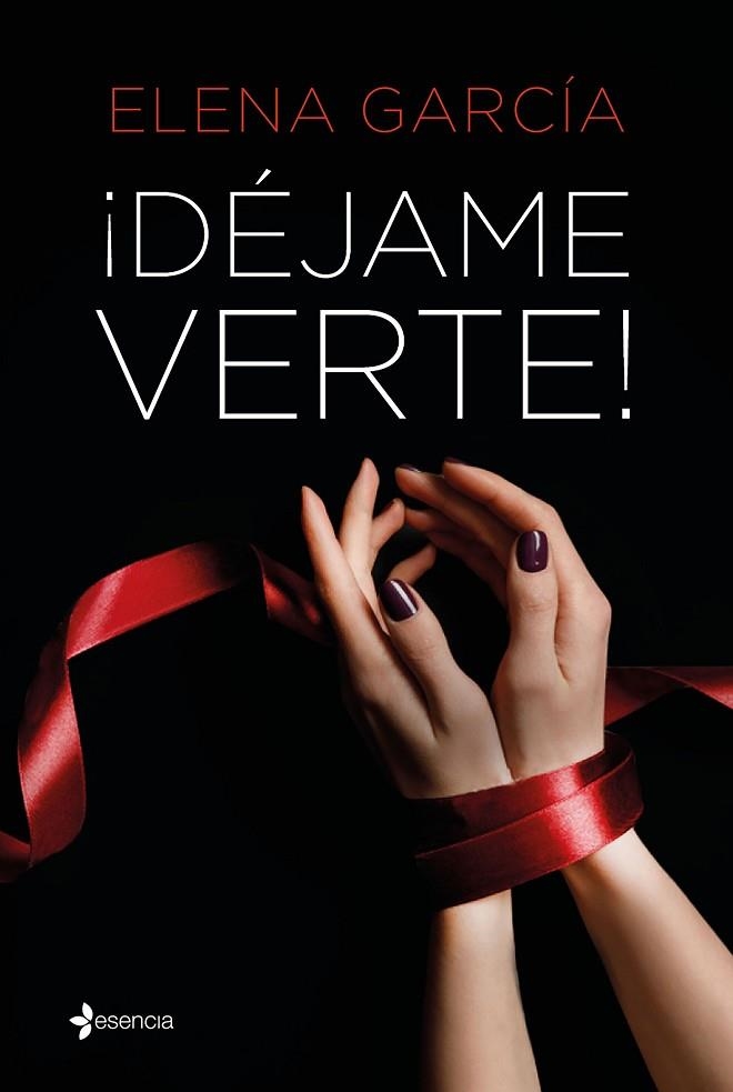 ¡DÉJAME VERTE! | 9788408240204 | GARCÍA, ELENA | Llibreria La Gralla | Librería online de Granollers