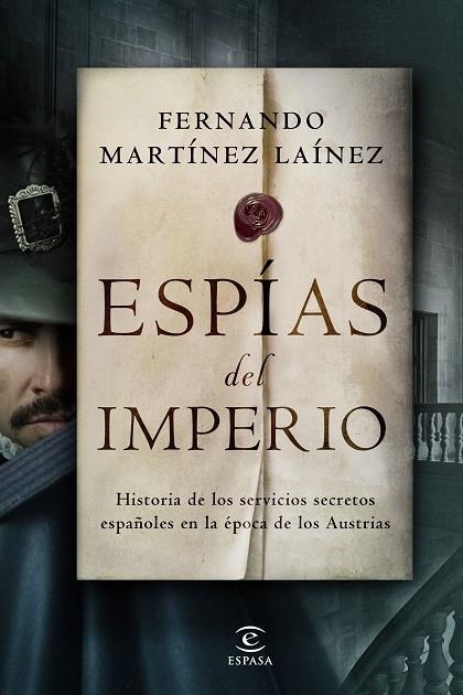 ESPÍAS DEL IMPERIO | 9788467062236 | MARTÍNEZ LAÍNEZ, FERNANDO | Llibreria La Gralla | Llibreria online de Granollers