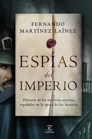ESPÍAS DEL IMPERIO | 9788467062236 | MARTÍNEZ LAÍNEZ, FERNANDO | Llibreria La Gralla | Llibreria online de Granollers
